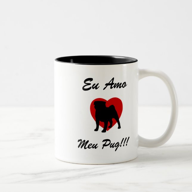 I Love, My Pug! 2 Two-Tone Coffee Mug (Right)