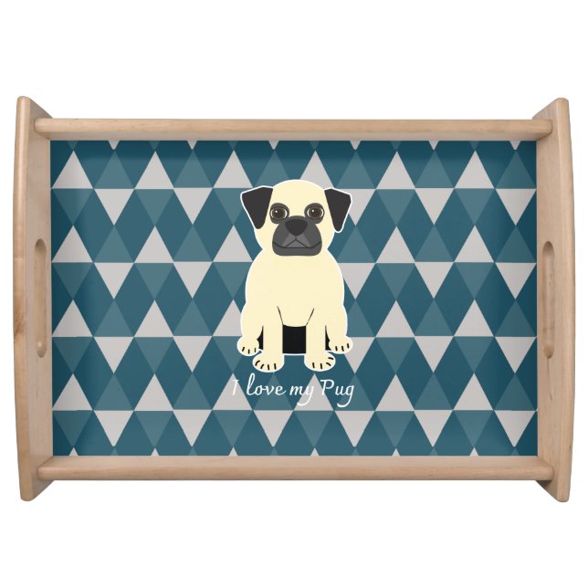 I love my Pug, Blue diamonds pattern Serving Tray (Front)