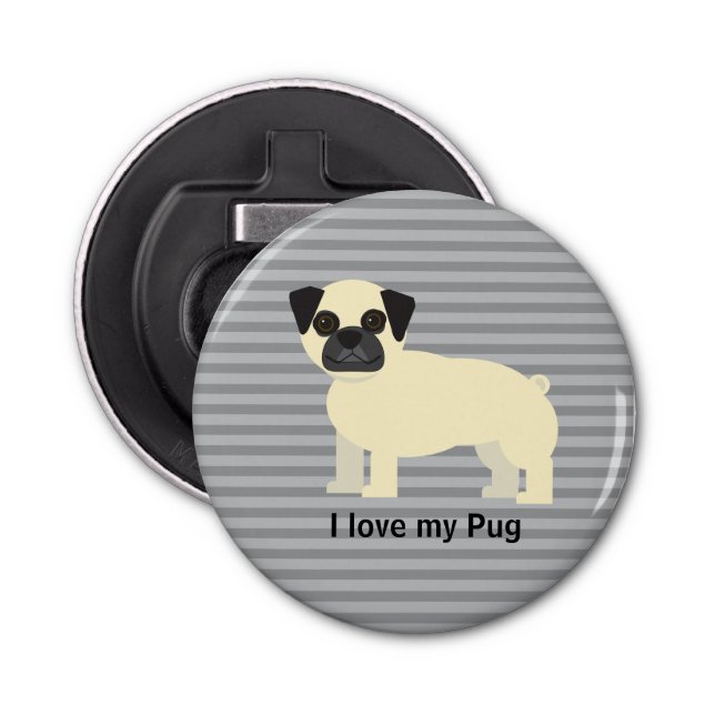 I love my Pug Gray Lined Bottle Opener (Front)
