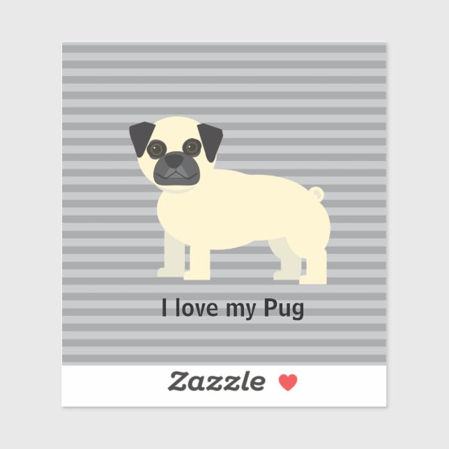 I love my Pug Gray Lined Sticker (Sheet)