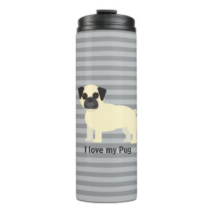I love my Pug Gray Lined Thermal Tumbler
