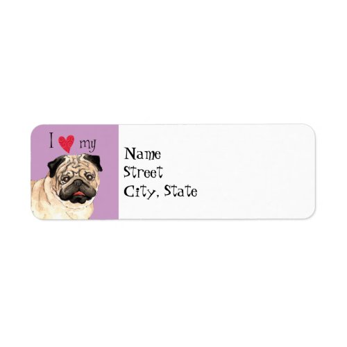 I Love my Pug Label