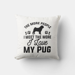 I Love My Pug Throw Pillow