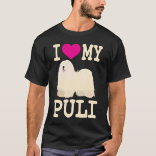 I Love My Puli Cute Hungarian Puli Dreadlock Dog B T-Shirt