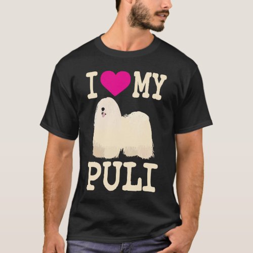 I Love My Puli Cute Hungarian Puli Dreadlock Dog B T_Shirt