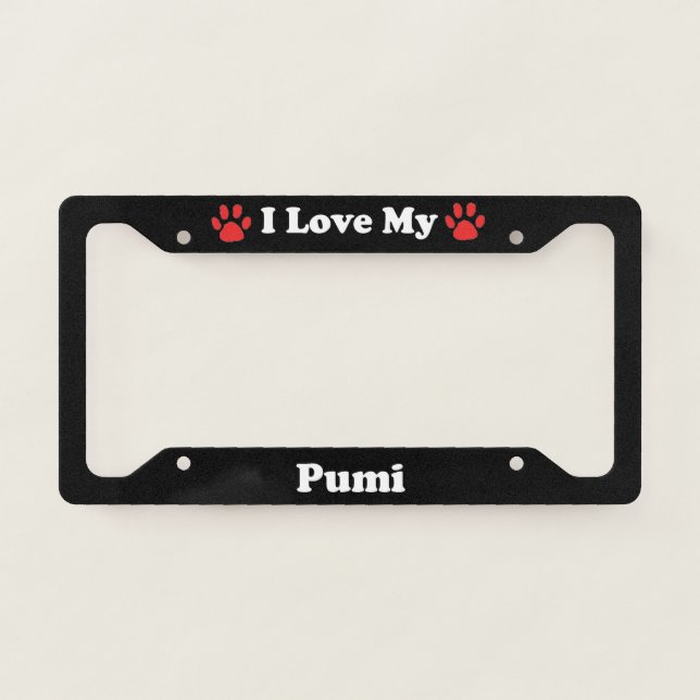 I Love My Pumi Dog License Plate Frame (Front)