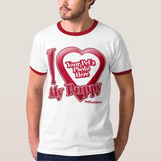 I Love My Puppy - Photo T-Shirt (Front)