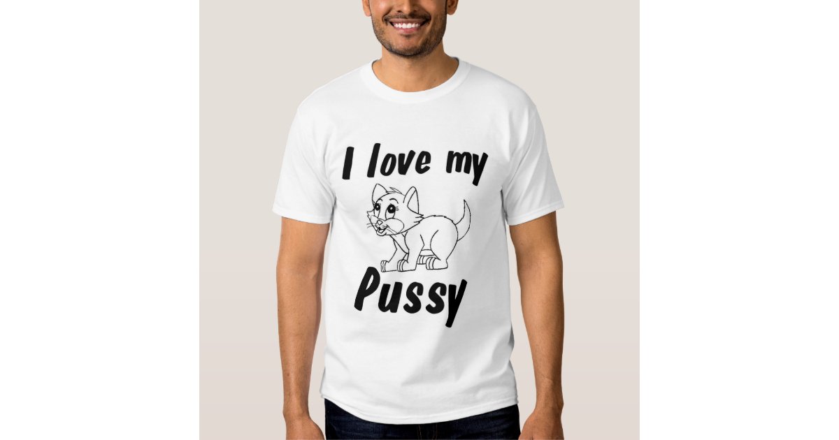 love_my_pussy_cat_shirt-ra687a672496e476fa88e39c4e002d84e_jg4de_630 ...