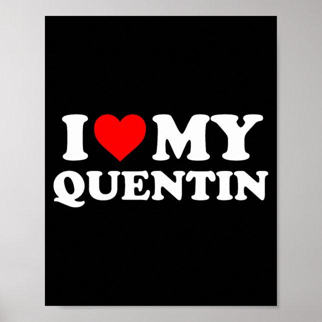 I Love My Quentin  Poster (Front)