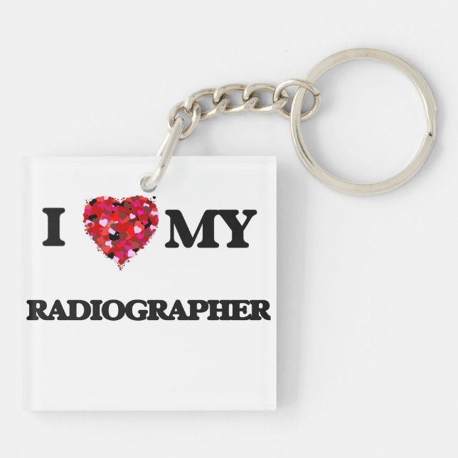 I love my Radiographer Keychain (Back)