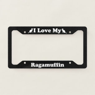 I Love My Ragamuffin Cat License Plate Frame