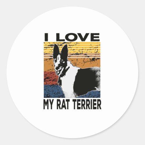 i love my rat terrier dog mode on classic round sticker
