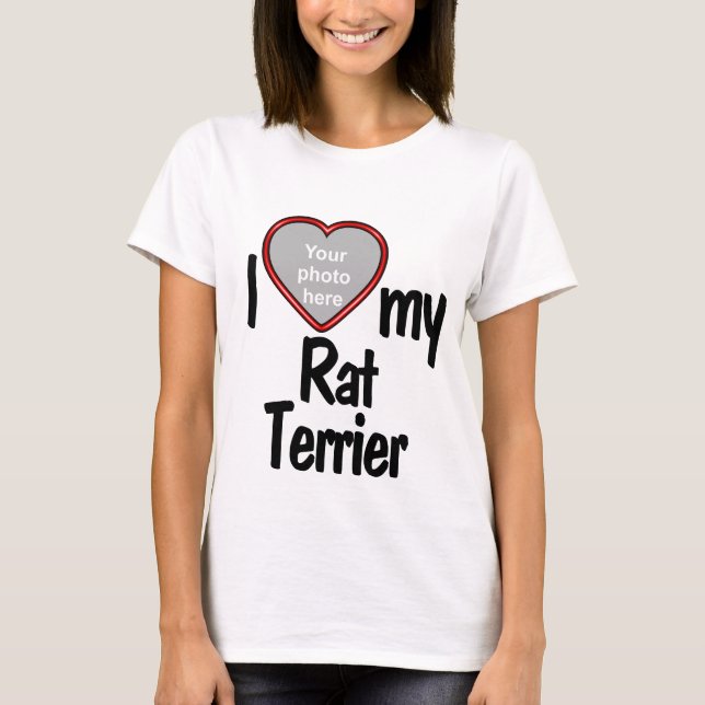 I Love My Rat Terrier - Red Heart Dog Photo T-Shirt (Front)