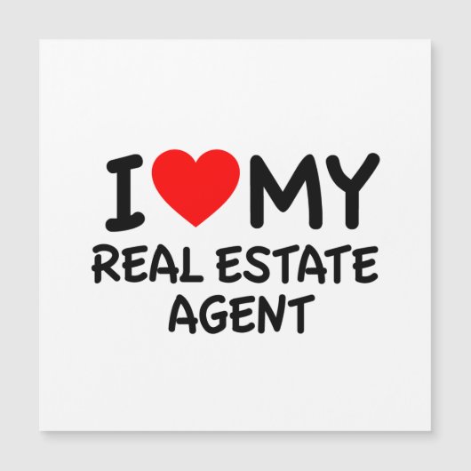 I Love My Real Estate Agent (Front)