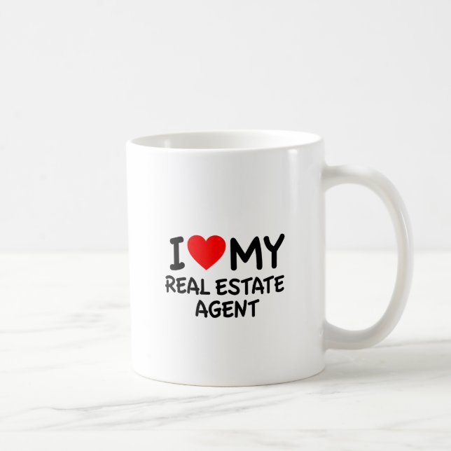 I love my Real Estate Agent Coffee Mug (Right)