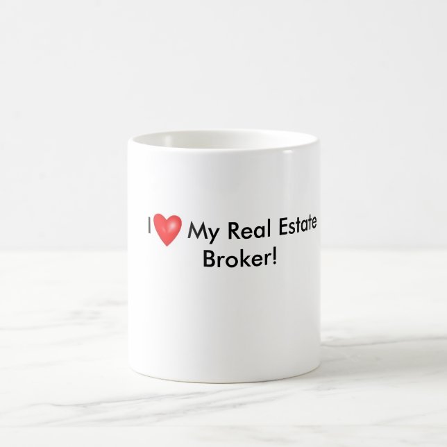 I Love My Real Estate Broker Mug! Coffee Mug (Center)