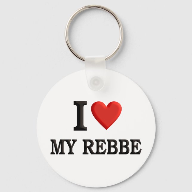 I love My Rebbe Keychain (Front)
