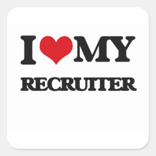 I love my Recruiter Square Sticker