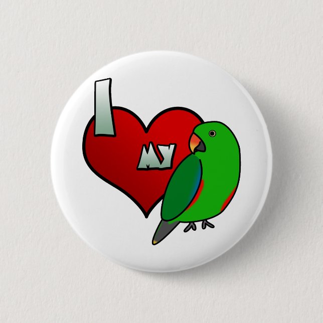 I Love my Red Sided Eclectus Pinback Button (Front)