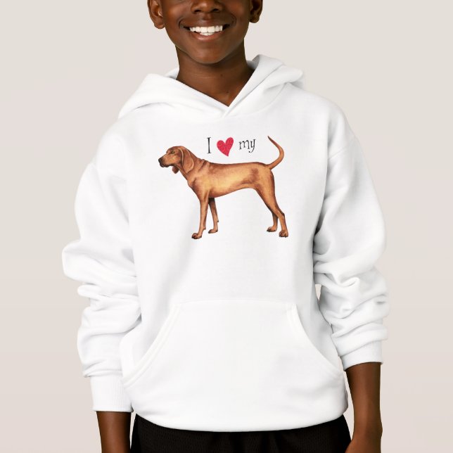 I Love my Redbone Coonhound Hoodie (Front)