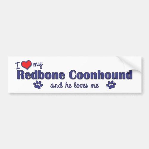 I Love My Redbone Coonhound Male Dog Bumper Sticker
