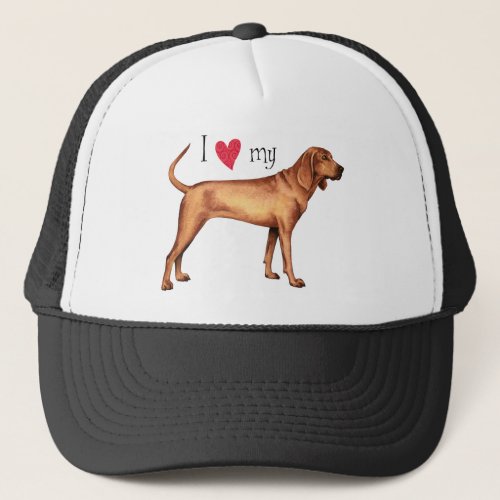 I Love my Redbone Coonhound Trucker Hat