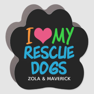 I Love My Rescue Dogs Custom Paw Print Car Magnet