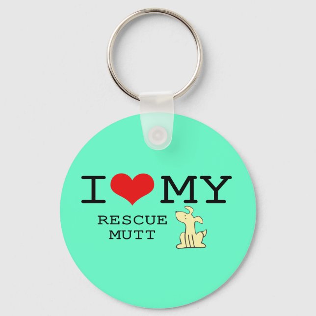 I Love My Rescue Mutt Keychain (Front)