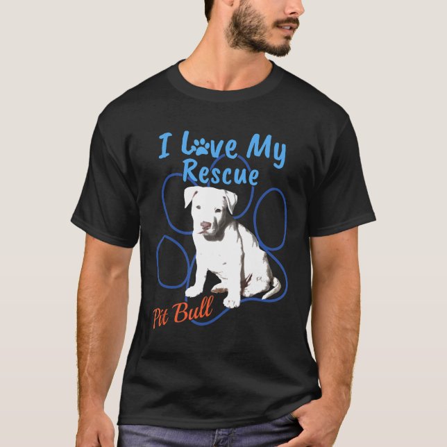 I Love My Rescue Pit Bull Cool Adopted Dog T-Shirt (Front)