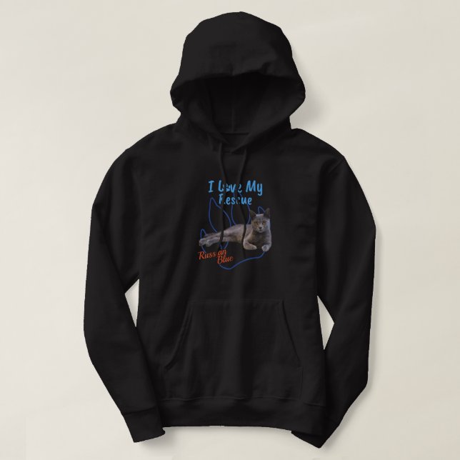 I Love My Rescue Russian Blue Cool Adopted Cat  Hoodie (Design Front)