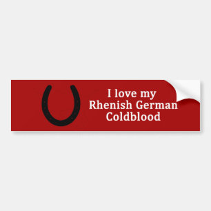 I Love My Rhenish German Coldblood Horse Bumper Sticker