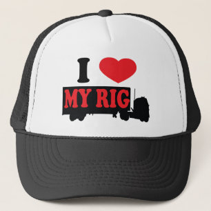 I Love My Rig Trucker Hat