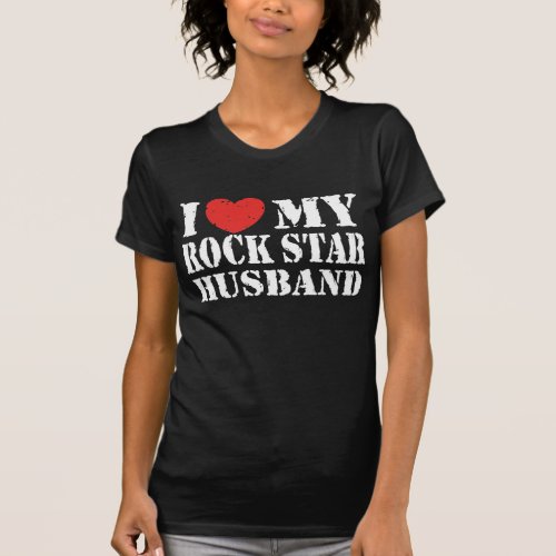 I Love My Rock Star Husband t_shirt