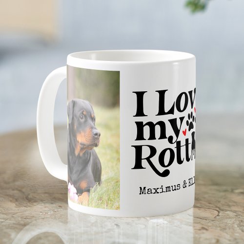 I Love My Rottie Rottweiler Dog Custom 2 Photo Coffee Mug
