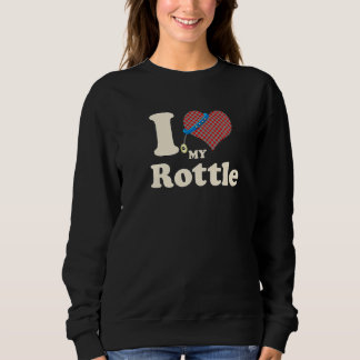 I Love My Rottle Heart Dog Owner Sweatshirt
