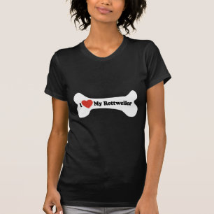 I Love My Rottweiler - Dog Bone T-Shirt