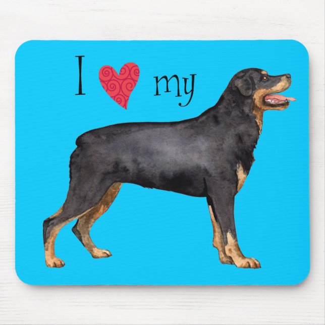 I Love my Rottweiler Mouse Pad (Front)