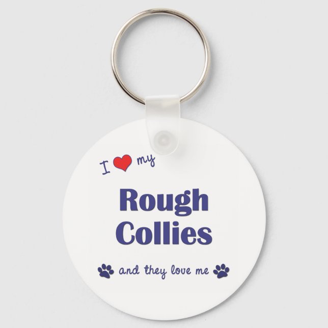 I Love My Rough Collies (Multiple Dogs) Keychain (Front)