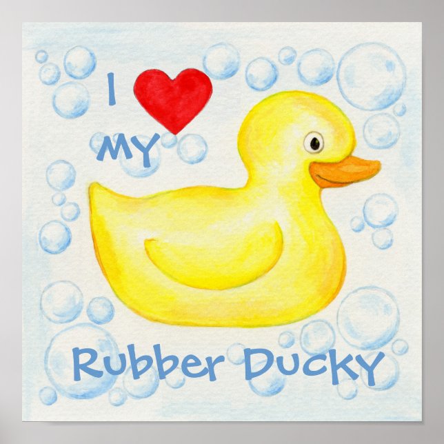 I Love My Rubber Ducky poster (Front)