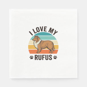 I Love My Rufus Vintage Dog Design_1 Napkins