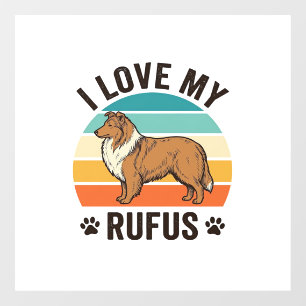 I Love My Rufus Vintage Dog Design_1 Window Cling