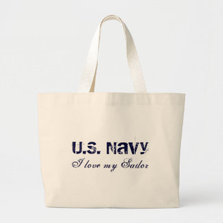 I love my Sailor, U.S. Navy Large Tote Bag