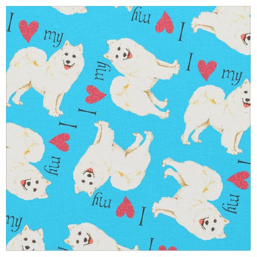 I Love my Samoyed Fabric