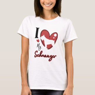 I love my schnauzer T-Shirt