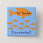 I Love My School Personalized Teacher Name Tag Button at Zazzle