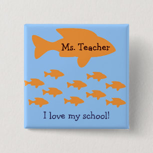 I Love My School Personalized Teacher Name Tag Button