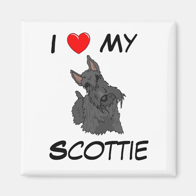 I love my Scottie Magnet (Front)
