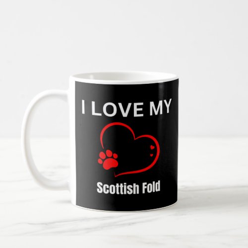 I love my scottish fold breed cat Cat  Coffee Mug