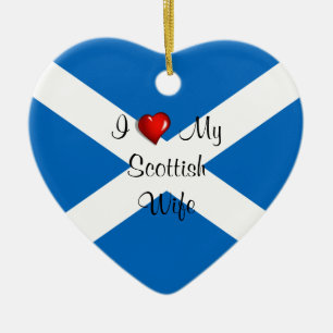 I Love My Scottish Wife Ceramic Ornament