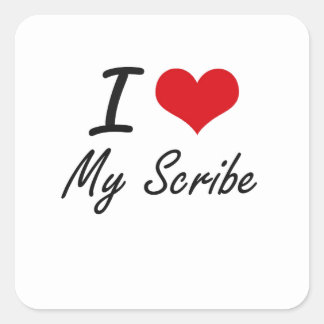 I Love My Scribe Square Sticker